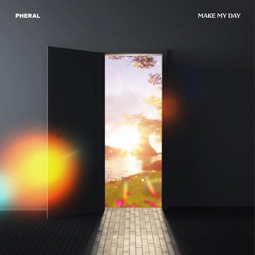 pHERAL DJ - Make My Day [196253350440]